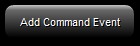 3. Add Command
 Event Button