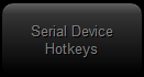19. Serial 
Device Hotkeys