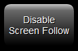 14. Disable/Enable 
Screen Follow