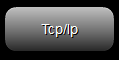 6. TCP/IP Button