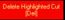 4. Delete Highlighted Cut