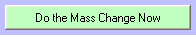 3. Do the Mass Change Now