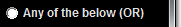 16. Any of the below (OR) option