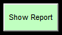9. Show Report button