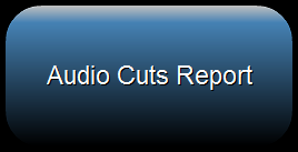 21. Audio Cuts Report