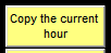 12. Copy the current hour button