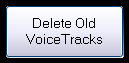 2. Delete Old VoiceTracks