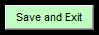 6. Save and Exit button