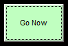 3. Go Now button