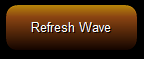 13. Refresh Wave Button