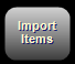 16. Import Items
