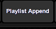 5. Playlist Append Button