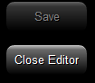 11. Save and 
Close Buttons