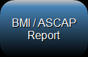 1. BMI/ASCAP
Report