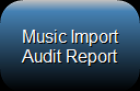 2. Music Import
Audit Report